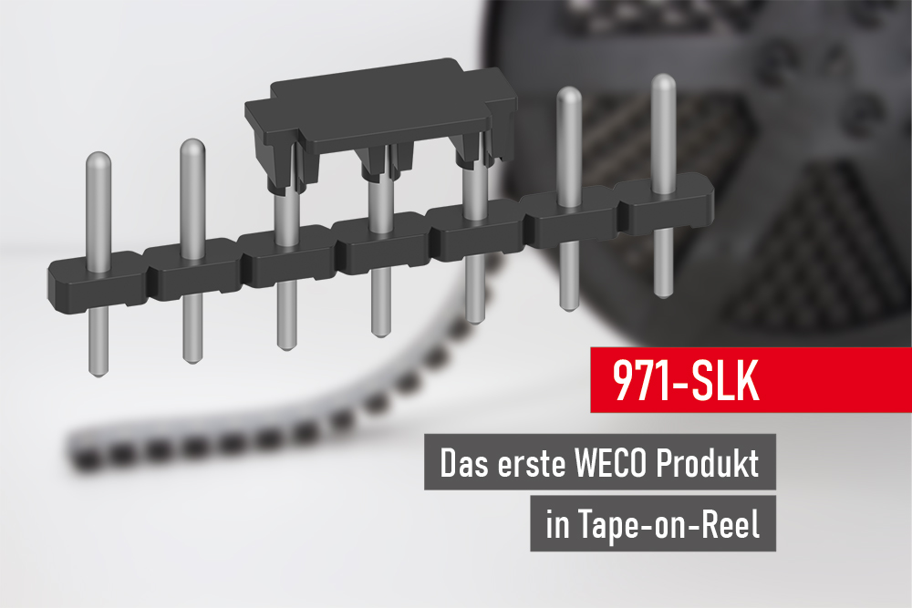 Serie 971-SLK, das erste Produkt in Tape-on-Reel